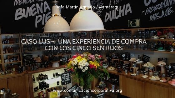 Caso Lush: una experiencia de compra con los cinco sentidos