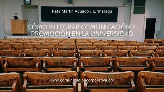 Cómo integrar la comunicación y la promoción en las universidades