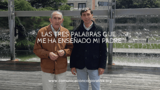 Las tres palabras que me ha enseñado mi padre, Jesús Martín Barón