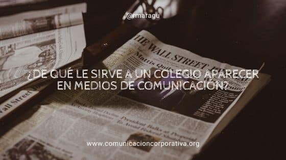 De qué le sirve a un colegio aparecer en medios de comunicación